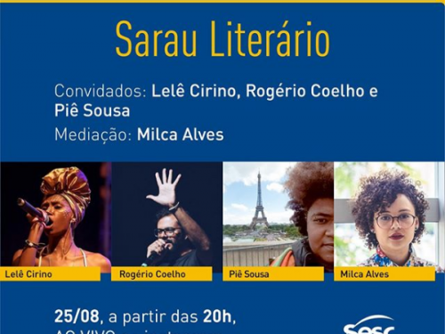 Sarau Literário com Lelê Cirino, Rogério Coelho e Piê Sousa