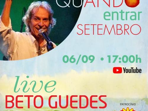 Live: Beto Guedes - Quando Entrar Setembro