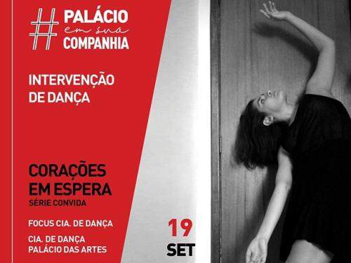 Espetáculo: "CORAÇÕES EM ESPERA" - Intervenção de dança