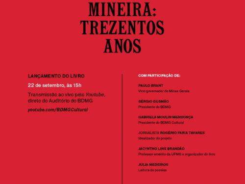 Lançamento do livro Literatura Mineira: Trezentos Anos - BDMG Cultural