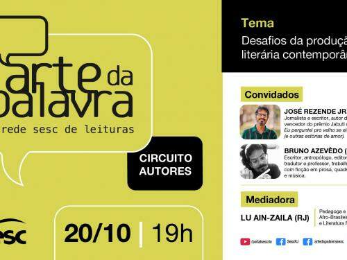 Desafios da produção literária contemporânea, com José Rezende Jr. e Bruno Azevedo - Arte da Palavra