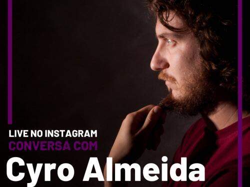 Live: Conversa com Cyro Almeida - Museu Mineiro