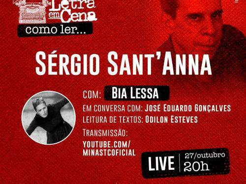 Letra em Cena Online: Como ler Sérgio Sant'anna
