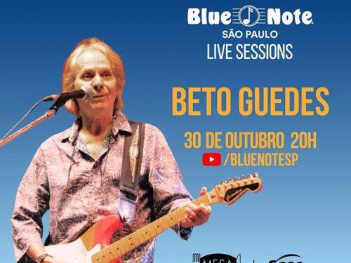 "Blue Note Live Sessions" com Beto Guedes