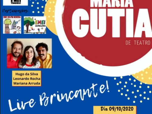 Live Brincante do Grupo Maria Cutia