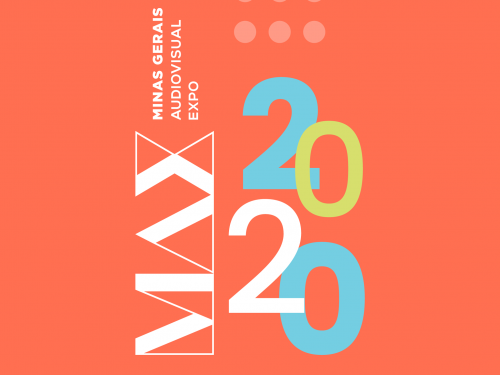 5ª Edição Minas Gerais Audiovisual Expo - MAX 2020