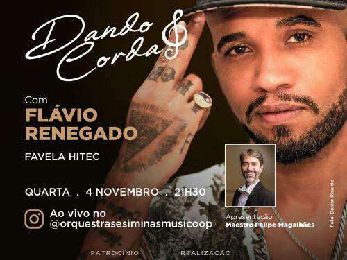 Live: Dando Corda com Flávio Renegado - Orquestra Sesiminas Musicoop