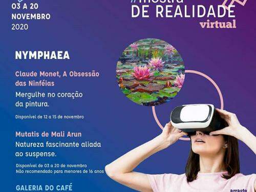 "Mostra de Realidade Virtual" Nymphaea - Palácio das Artes