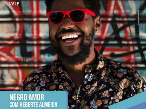 Show: "Negro Amor" Heberte Almeida - Memorial Vale