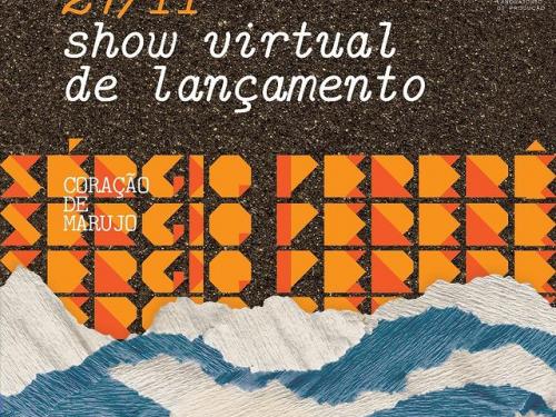 Show virtual de lançamento "Coração de marujo" - Sérgio Pererê