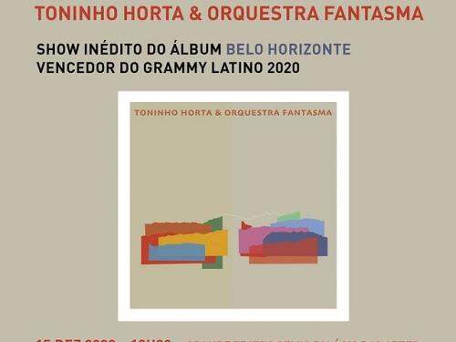 Toninho Horta & Orquestra Fantasma