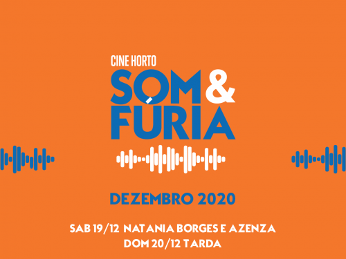 Som & Fúria - Galpão Cine Horto (Dezembro)