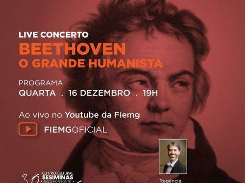 Live Concerto “Beethoven – O Grande Humanista” - Orquestra Sesiminas Musicoop