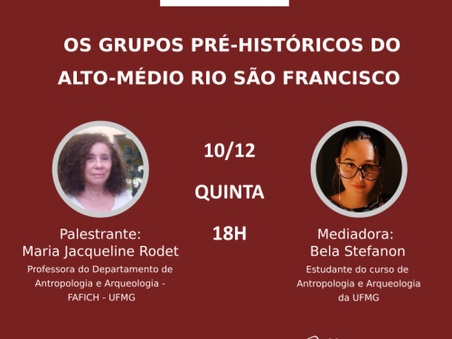Palestra: Os grupos pré-históricos do Alto-Médio Rio São Francisco - MHNJB