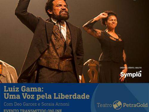 Espetáculo: "Luiz Gama: Uma voz pela liberdade" - Nova temporada
