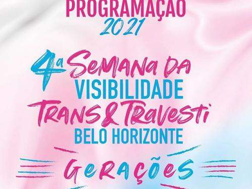 4ª Semana de Visibilidade Trans e Travesti de Belo Horizonte