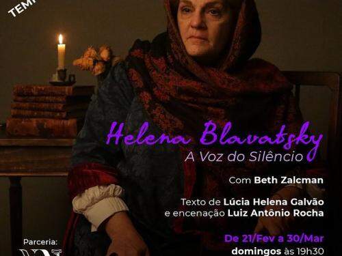 Peça: Helena Blavatsky "a voz do silêncio" - Temporada virtual