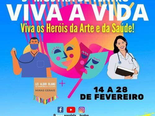 III Mostra de Teatro Viva a Viva "Viva os heróis da Arte e da Saúde" - Grupo Paralelo de Teatro 