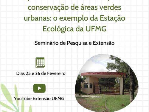 Seminário de Pesquisa e Extensão - Estação Ecológica da UFMG