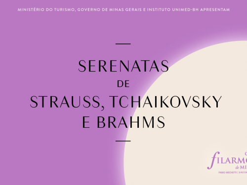Serenatas de Strauss, Tchaikovsky e Brahms - Orquestra Filarmônica de Minas Gerais