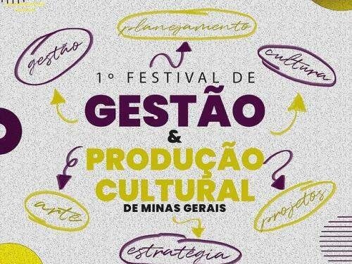 1º Festival de Gestão e Produção Cultural de Minas Gerais