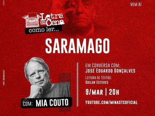 Letra em Cena Online: Como ler José Saramago - MTC Cultura