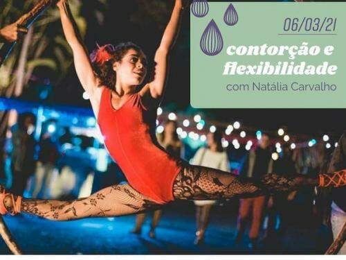 Oficina "Contorção e flexibilidade" com Natália Carvalho