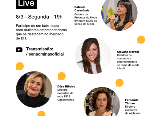 "Mulheres que inspiram - Bate-papo com mulheres empreendedoras no mercado de BH" - Sesc Minas
