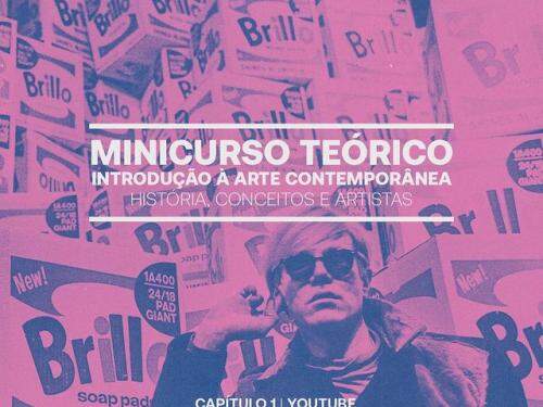 Minicurso Teórico | Introdução à Arte Contemporânea: história, conceitos e artistas - Casa Fiat de Cultura