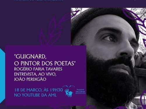 “Guignard, o pintor dos poetas” Rogério Tavares entrevista João Perdigão - AML