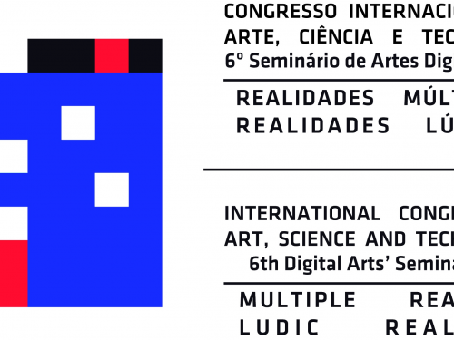 6º Seminário de Artes Digitais: Realidades múltiplas/Realidades Lúdicas