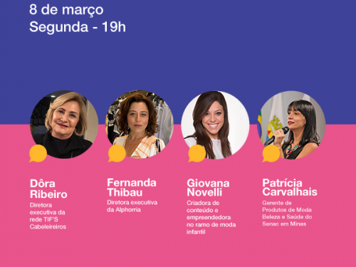 "Mulheres que inspiram - Bate-papo com mulheres empreendedoras no mercado de BH" - Sesc Minas