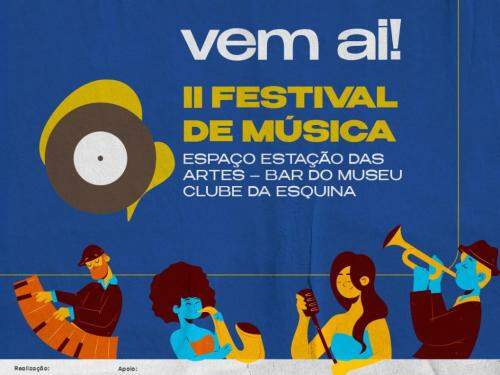 II Festival de Música - Espaço Estação das Artes e Bar do Museu