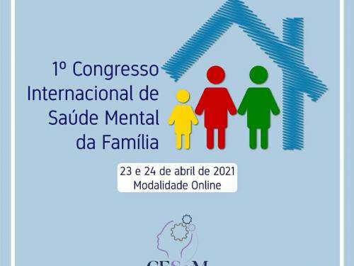 1° Congresso Internacional de Saúde Mental da Família - Modalidade Online