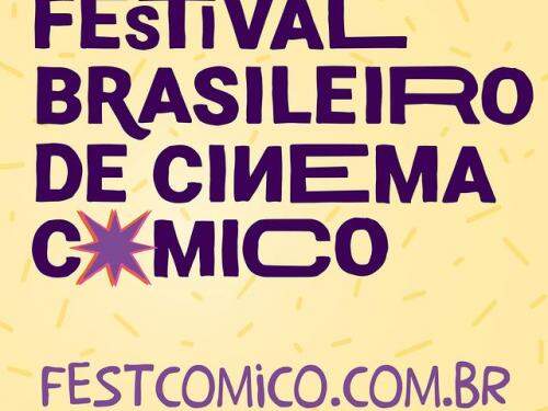 1ª Edição: "Festival Brasileiro de Comédia" - FestCômico