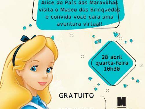 Alice do País das Maravilhas visita o Museu dos Brinquedos