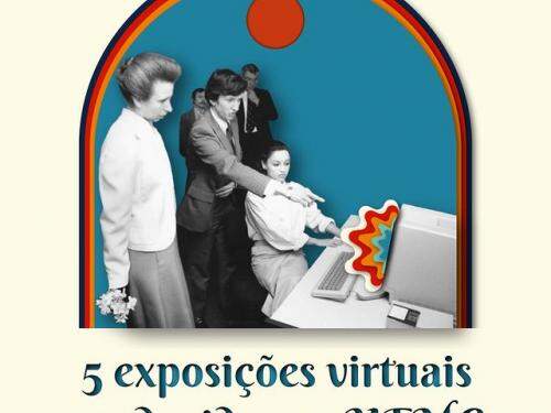 5 Exposições virtuais produzidas pela UFMG