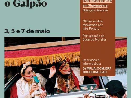 Oficina: Três cenas de amor em Shakespeare - Grupo Galpão