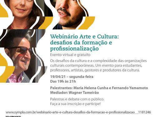 Webnário: Arte e Cultura - "desafios da formação e profissionalização"