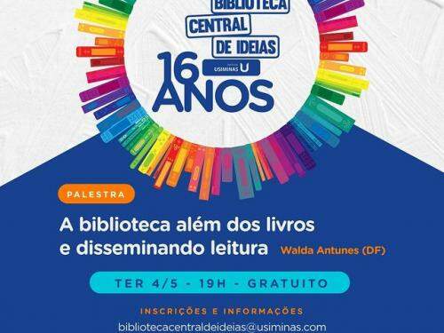 16 anos da "Biblioteca Central de Ideias" - Instituto Usiminas