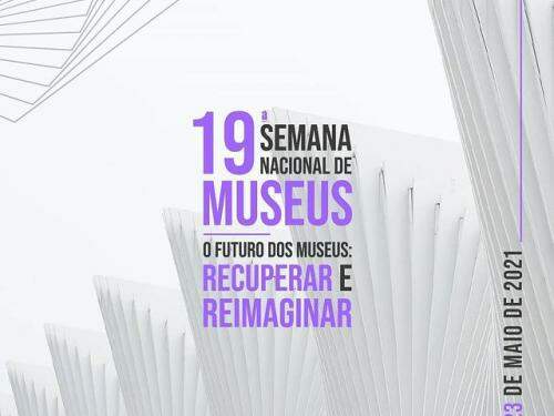 "19ª Semana Nacional de Museus" - Museu de História Natural e Jardim Botânico da UFMG