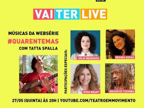 Vai ter Live: Músicas da Websérie Quarentemas - Teatro em Movimento