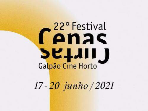 22º Festival "Cenas Curtas" - Galpão Cine Horto