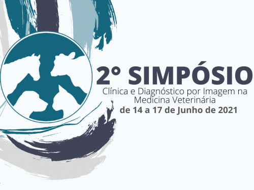 2º SIMPÓSIO: Clínica e Diagnóstico por Imagem na Medicina Veterinária 2021 - Online