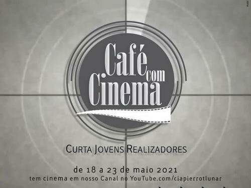 Mostra internacional: "Café com Cinema - Jovens Realizadores"