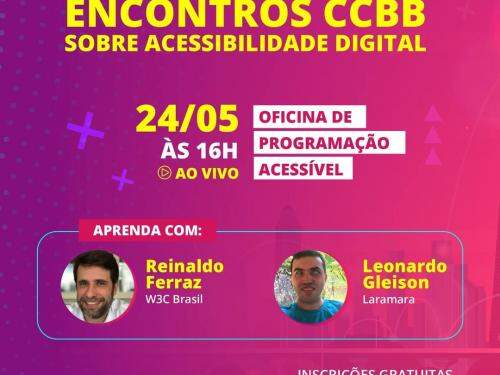 Seminário online: "Encontros CCBB sobre Acessibilidade Digital"