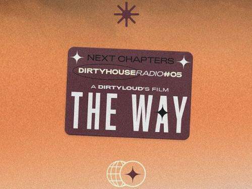  "Dirtyloud: The Way" - DJ Marcus Vinicius