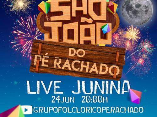 Live Junina: São João do Pé rachado!