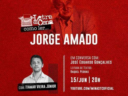 Letra em Cena on-line: "Como Ler Jorge Amado" - MTC Cultura