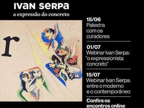 "Ivan Serpa: o artista e seu tempo" - Palestra: com os curadores Hélio Márcio Dias Ferreira e Marcus de Lontra Costa  